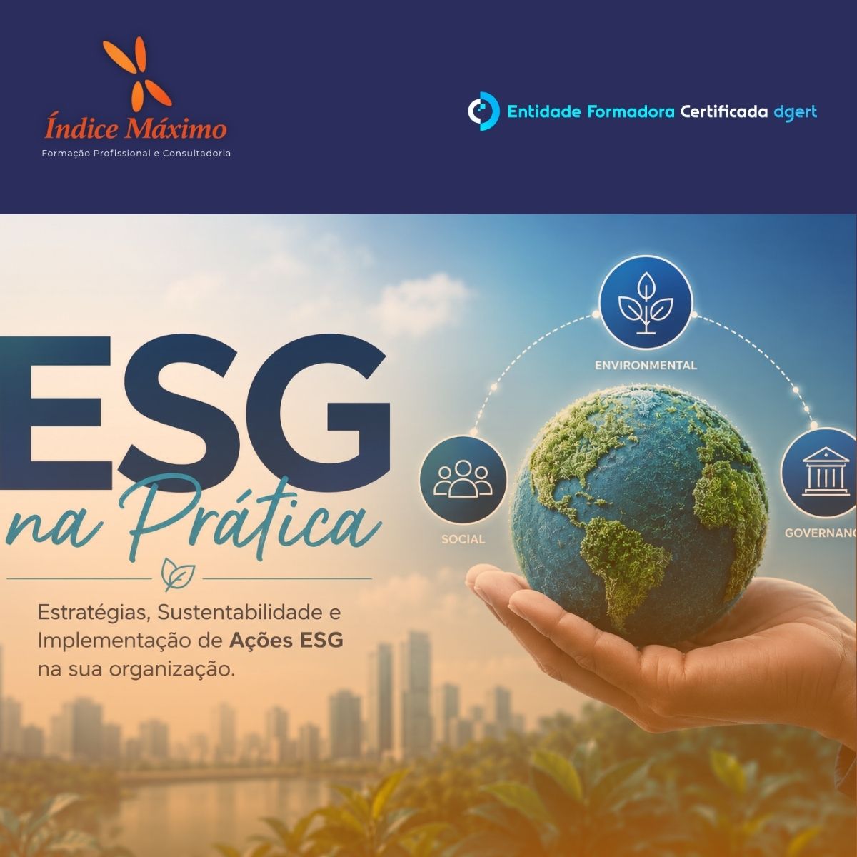 ESG na Prática: Estratégias, Sustentabilidade e Implementação de Ações ESG